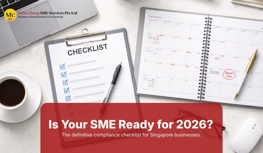 2026 Singapore Compliance Checklist: Is Your SME Ready for the New Regulatory Era?