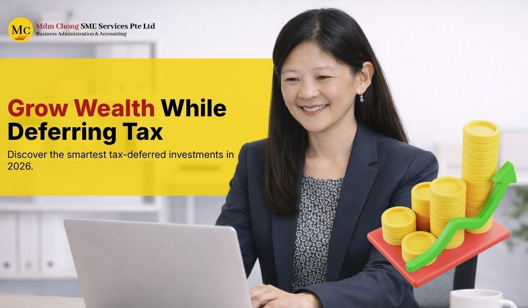 Best Tax-Deferred Investments in Singapore (2026)